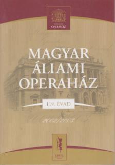 Karczag Márton (szerk.) - Magyar Állami Operaház 119. évad [antikvár]