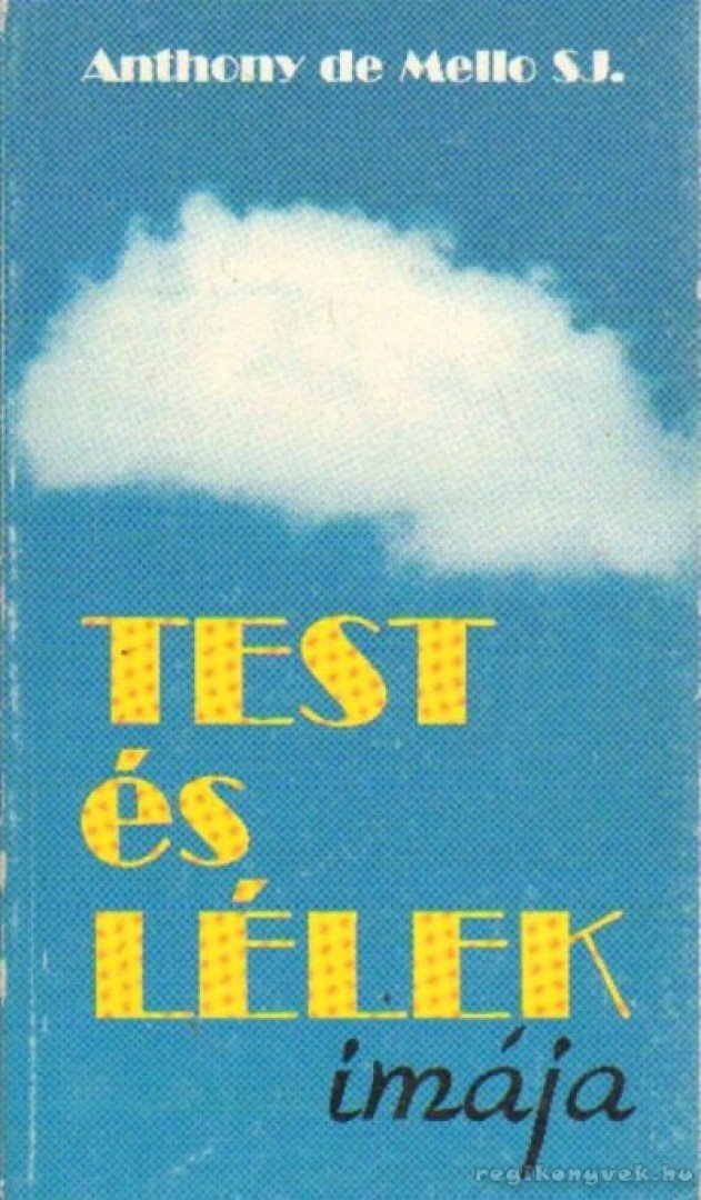 Test és lélek imája [antikvár]