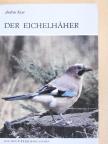 András Keve - Der Eichelhäher [antikvár]