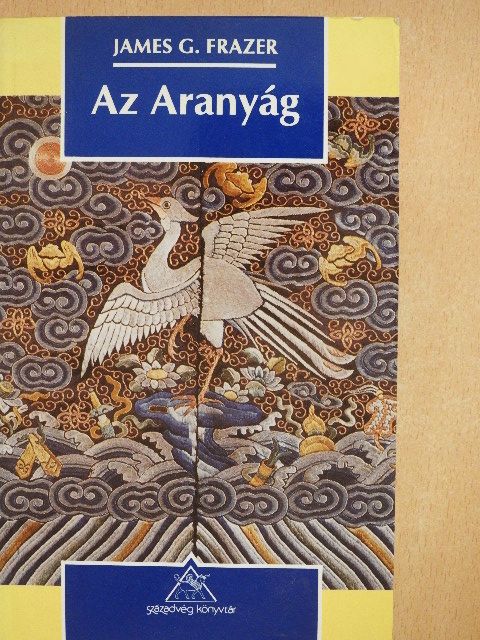 James G. Frazer - Az Aranyág [antikvár]