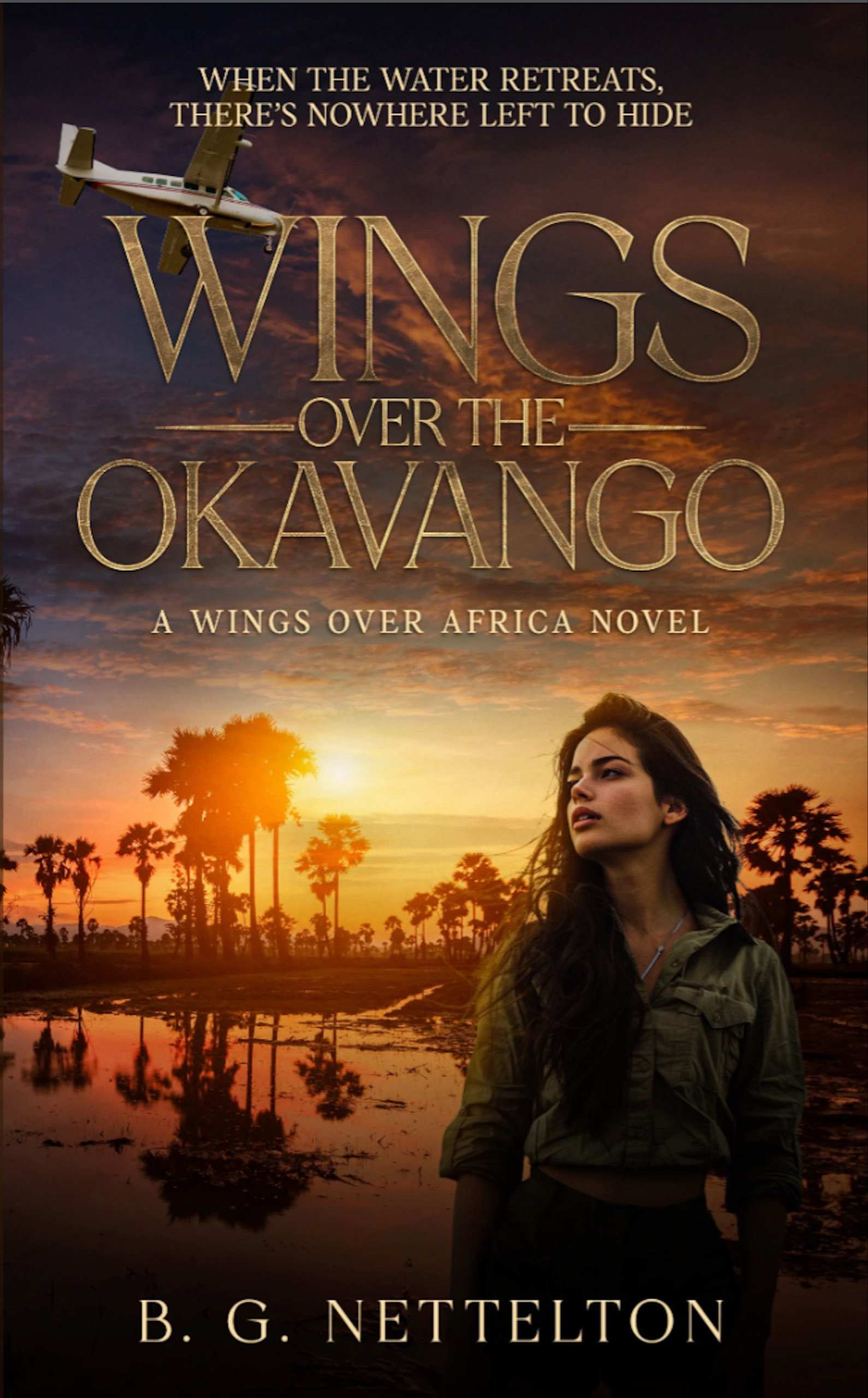 G. Nettelton B. - Wings over the Okavango [eKönyv: epub, mobi]