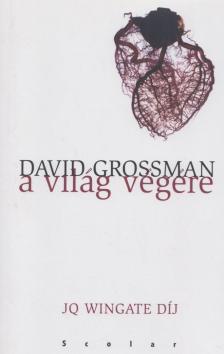 David Grossman - A világ végére [antikvár]