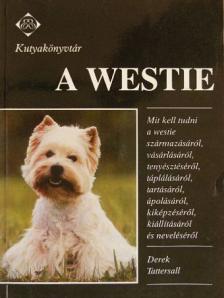 Derek Tattersall - A westie [antikvár]