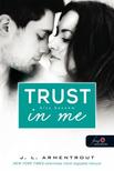 Jennifer Armentrout - Trust in me - Bízz bennem (Várok rád 1.5) - Puha borítós