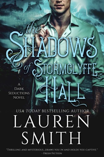 Smith Lauren - The Shadows of Stormclyffe Hall - Dark Seductions Book 1 [eKönyv: epub, mobi]
