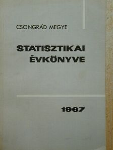 Csongrád megye statisztikai évkönyve 1967 [antikvár]