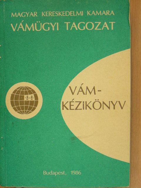Badacsonyi István - Vámkézikönyv [antikvár]