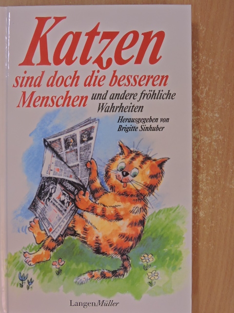 Claire Goll - Katzen sind doch die besseren Menschen und andere fröhliche Wahrheiten [antikvár]