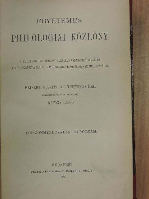 Bayer József - Egyetemes Philologiai Közlöny 1904/1-10. [antikvár]