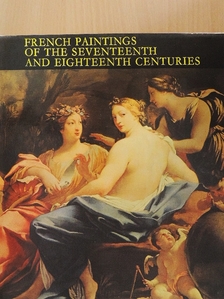Ágnes Szigethi - French Paintings of the Seventeenth and Eighteenth Centuries [antikvár]
