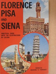 Florence, Pisa and Siena [antikvár]