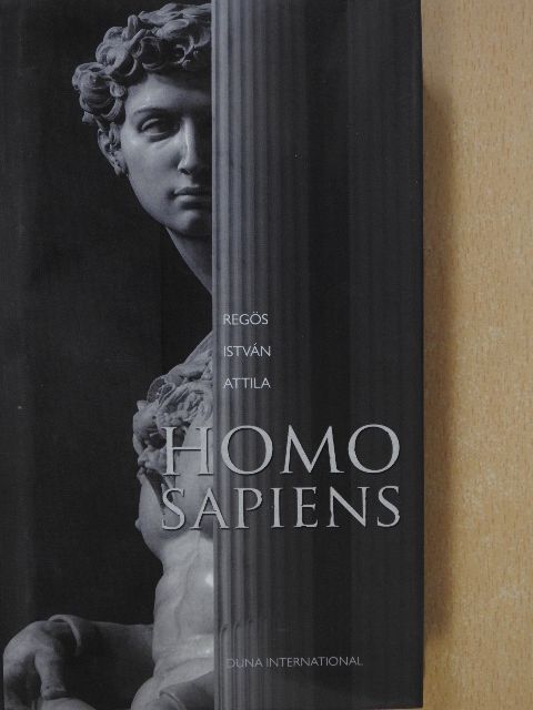 Regös István Attila - Homo sapiens (dedikált példány) [antikvár]