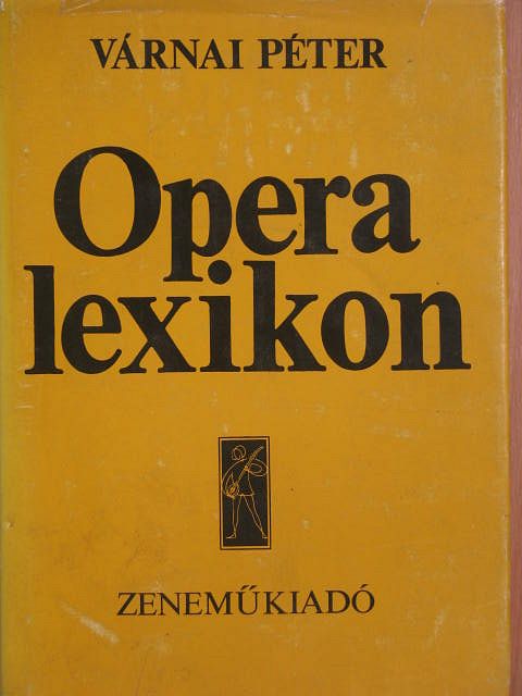 Várnai Péter - Operalexikon [antikvár]