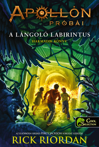 Rick Riordan - Apollón próbái 3. A lángoló Labirintus
