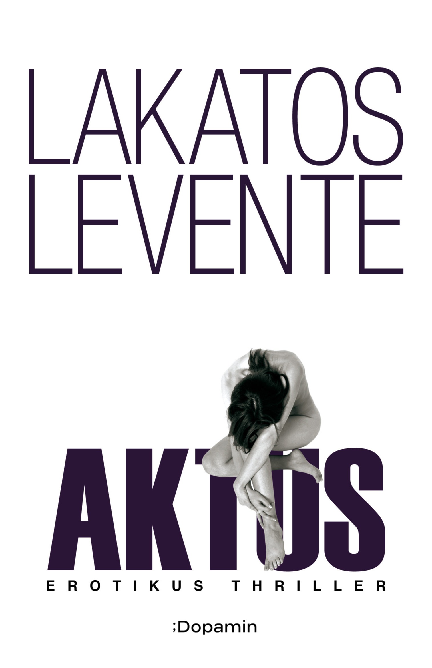 Lakatos Levente - Aktus [eKönyv: epub, mobi]