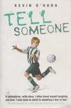 Tell Someone [antikvár]