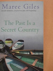 Maree Giles - The Past is a Secret Country [antikvár]