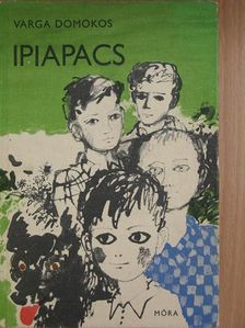 Varga Domokos - Ipiapacs [antikvár]