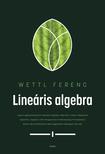 Wettl Ferenc - Lineáris algebra