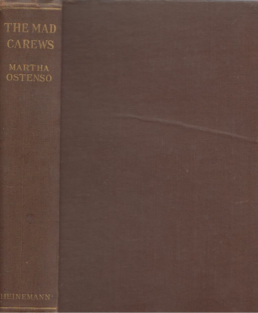 Martha Ostenso - The Mad Carews [antikvár]