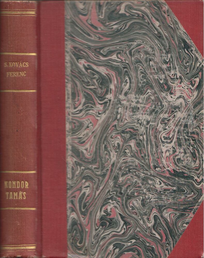 S. Kovács Ferenc - Kondor Tamás karrierje [antikvár]