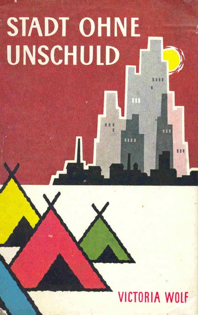 WOLF, VICTORIA - Stadt ohne Unschuld [antikvár]