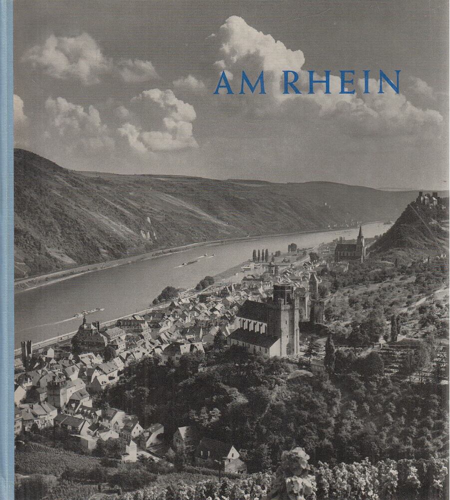 Helmes, Werner, Jeiter, Josef - Am Rhein [antikvár]
