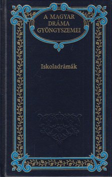 Demeter Júlia - Iskoladrámák [antikvár]