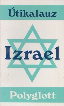 Bloss dr., Maus A., Sailer dr., Gerhard - Izrael [antikvár]