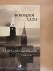 Körmendi Lajos - A kilenc kínzás földjén [antikvár]