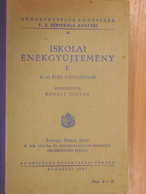 Iskolai énekgyüjtemény I. [antikvár]