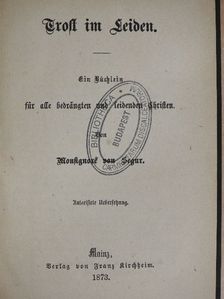 Monsignore von Segur - Trost im Leiden (gótbetűs) [antikvár]