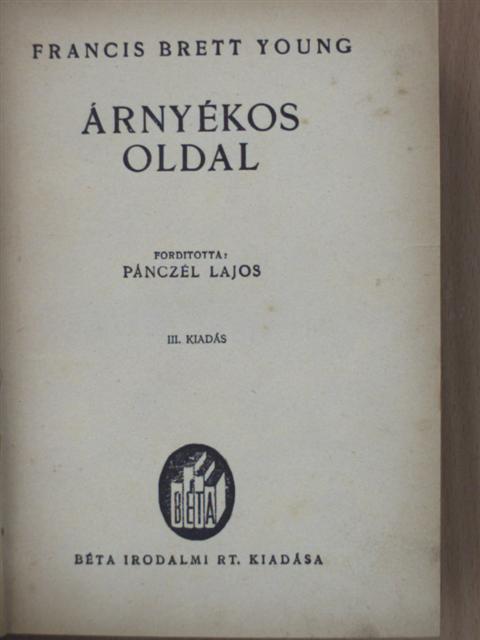 Francis Brett-Young - Árnyékos oldal [antikvár]