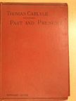 Thomas Carlyle - Past and present [antikvár]
