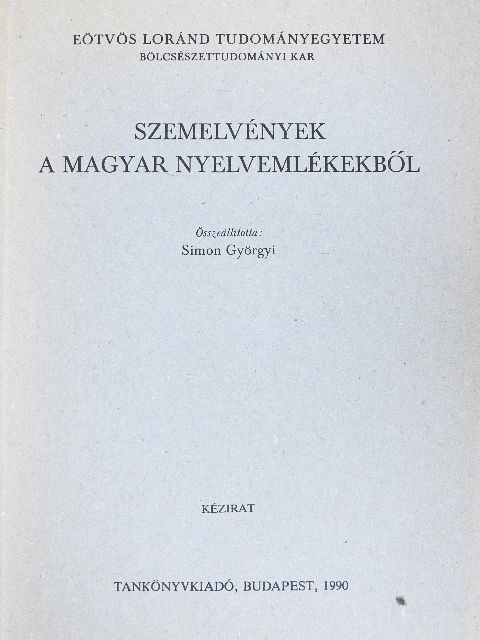 Simon Györgyi - Szemelvények a magyar nyelvemlékekből [antikvár]