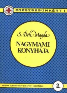 S. DELI MAGDA - Nagymami konyhája [antikvár]