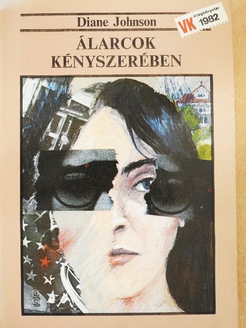 Diane Johnson - Álarcok kényszerében [antikvár]