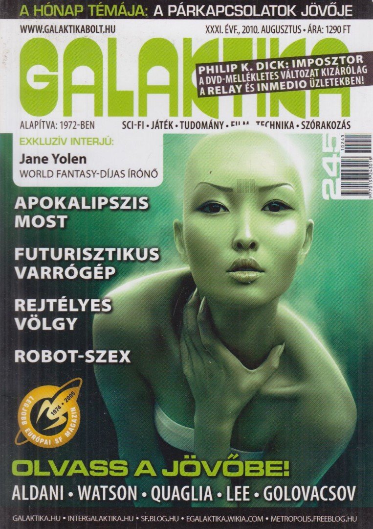 BURGER ISTVÁN - Galaktika 245. XXXI. évf. 2010. augusztus [antikvár]