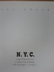 Ujházi Péter kiállítása - N. Y. C. [antikvár]