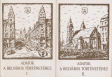 Mészáros György (szerk.), Vízy László - Adatok a belváros történetéhez I-II. [antikvár]