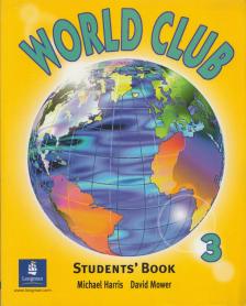 Michael Harris, David Mower - World Club - Students Book 3 [antikvár]