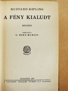 Rudyard Kipling - A fény kialudt [antikvár]