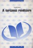 Tasnádi József - A turizmus rendszere [antikvár]