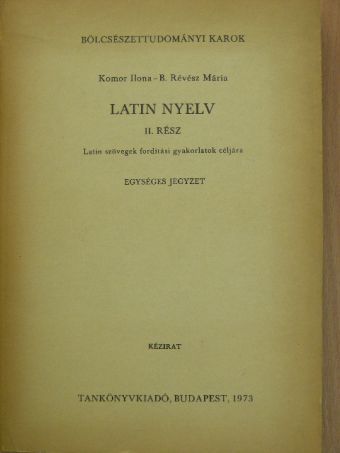 B. Révész Mária - Latin nyelv II. [antikvár]