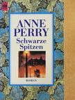Anne Perry - Schwarze Spitzen [antikvár]