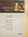 Bogdán László - Milionarii Timpului [antikvár]