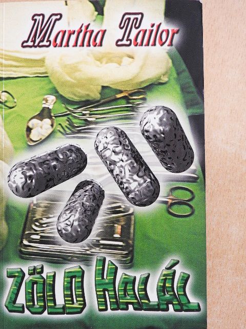 Martha Tailor - Zöld halál [antikvár]