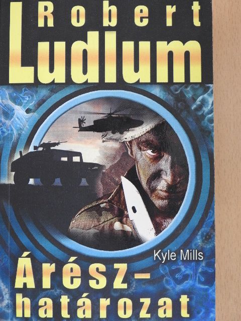 Kyle Mills - Árész-határozat [antikvár]