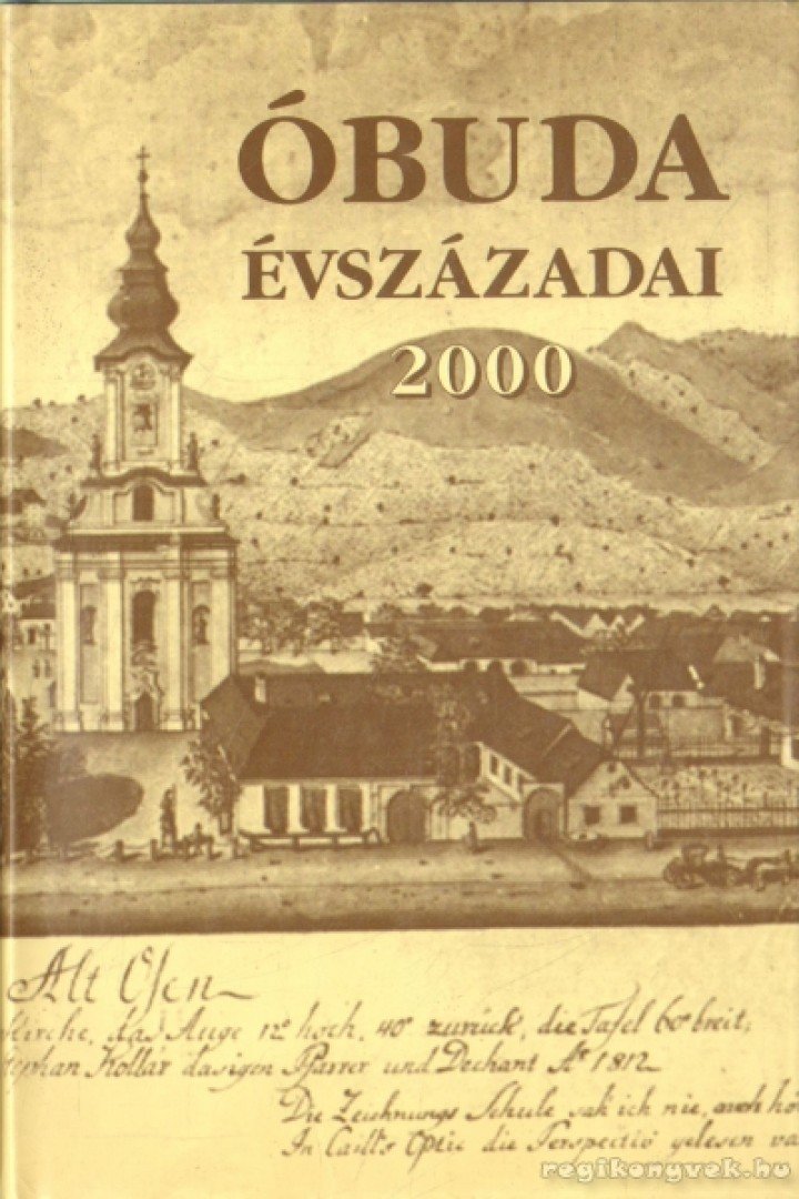 Kiss Csongor - Óbuda évszázadai [antikvár]