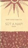 Szabó Imréné Szabó Éva - Süt a Nap! [antikvár]